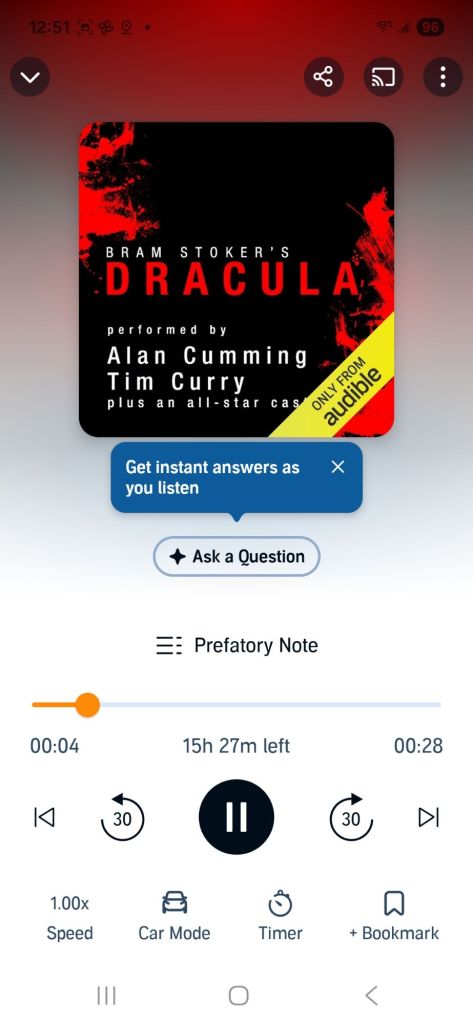 Screenshot of the Audible audiobook player displaying 'Dracula' performed by Alan Cumming and Tim Curry. The screen features a 'Get instant answers as you listen' message and an 'Ask a Question' button, along with playback controls.